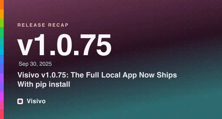 Visivo v1.0.75 release recap: the viewer now ships inside the pip package